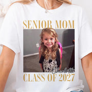 Custom Photo Senior Mom Shirt, Personalized Shirt, Class of 2027 Gift, Graduation Gift