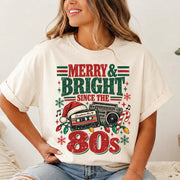Merry & Bright Since 80s Christmas Shirt, Christmas Sweater, Retro Christmas Shirt