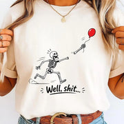 Skeleton Lost Balloon Shirt, Well Shit Funny Skeleton, Dark Humor Halloween Shirt