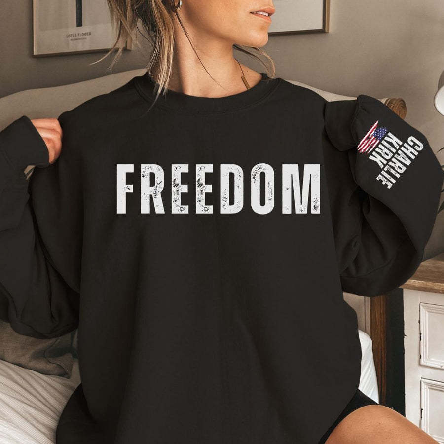 Charlie Kirk Freedom Sweatshirt, Charlie Kirk Right Sleeve Imprint Sweatshirt, Charlie Kirk Memorial