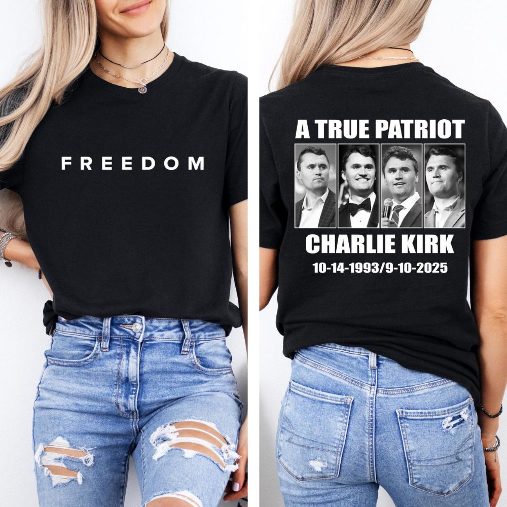 A True Patriot Charlie Kirk Front & Back Shirt, Charlie Kirk Memorial Shirt, Charlie Kirk Remembrance