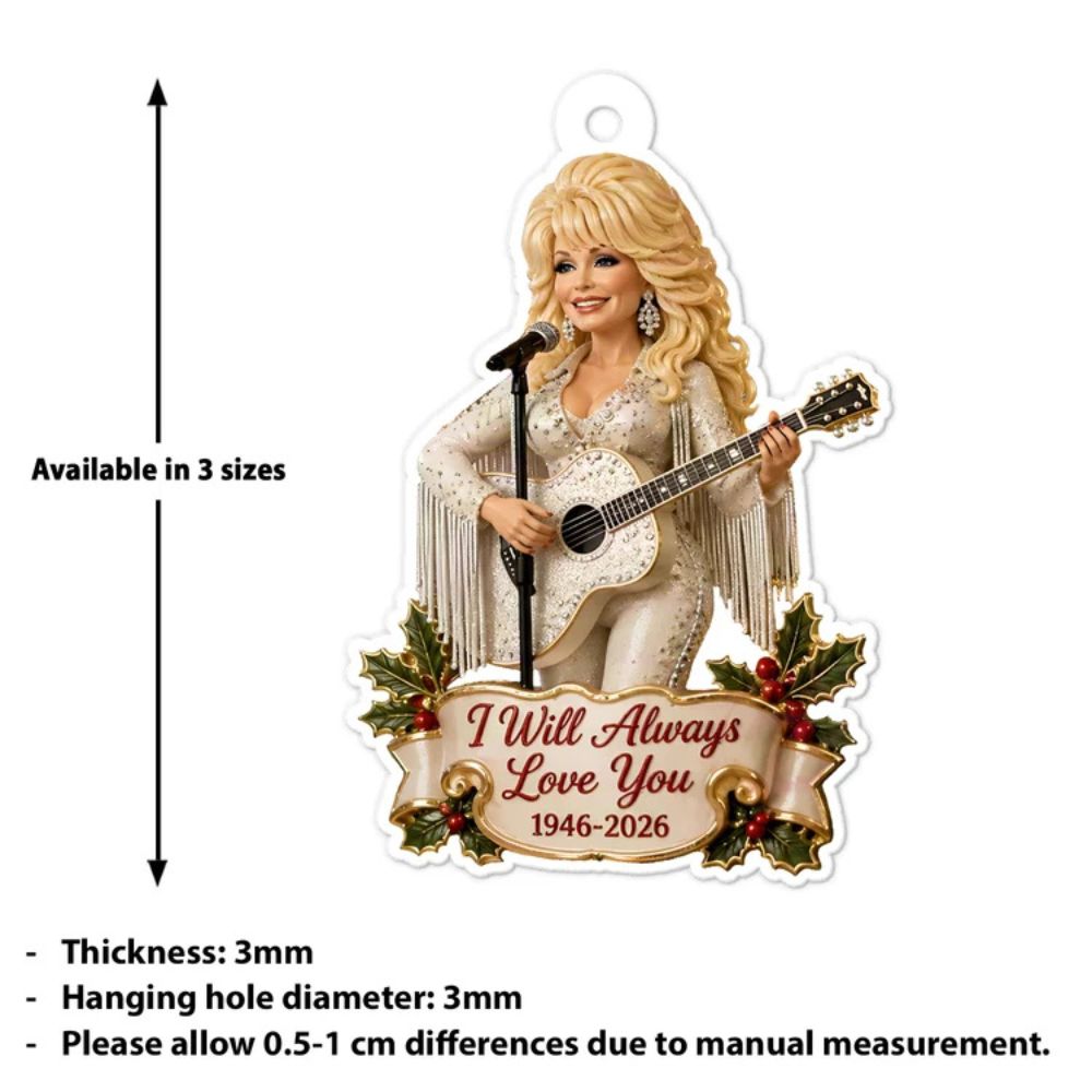 "I Will Always Love You" Dolly Parton Memorial Acrylic Ornament, Dolly Parton Christmas Ornament
