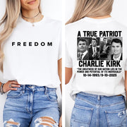 A True Patriot Charlie Kirk Front & Back Shirt, Charlie Kirk Memorial Shirt, Charlie Kirk Remembrance