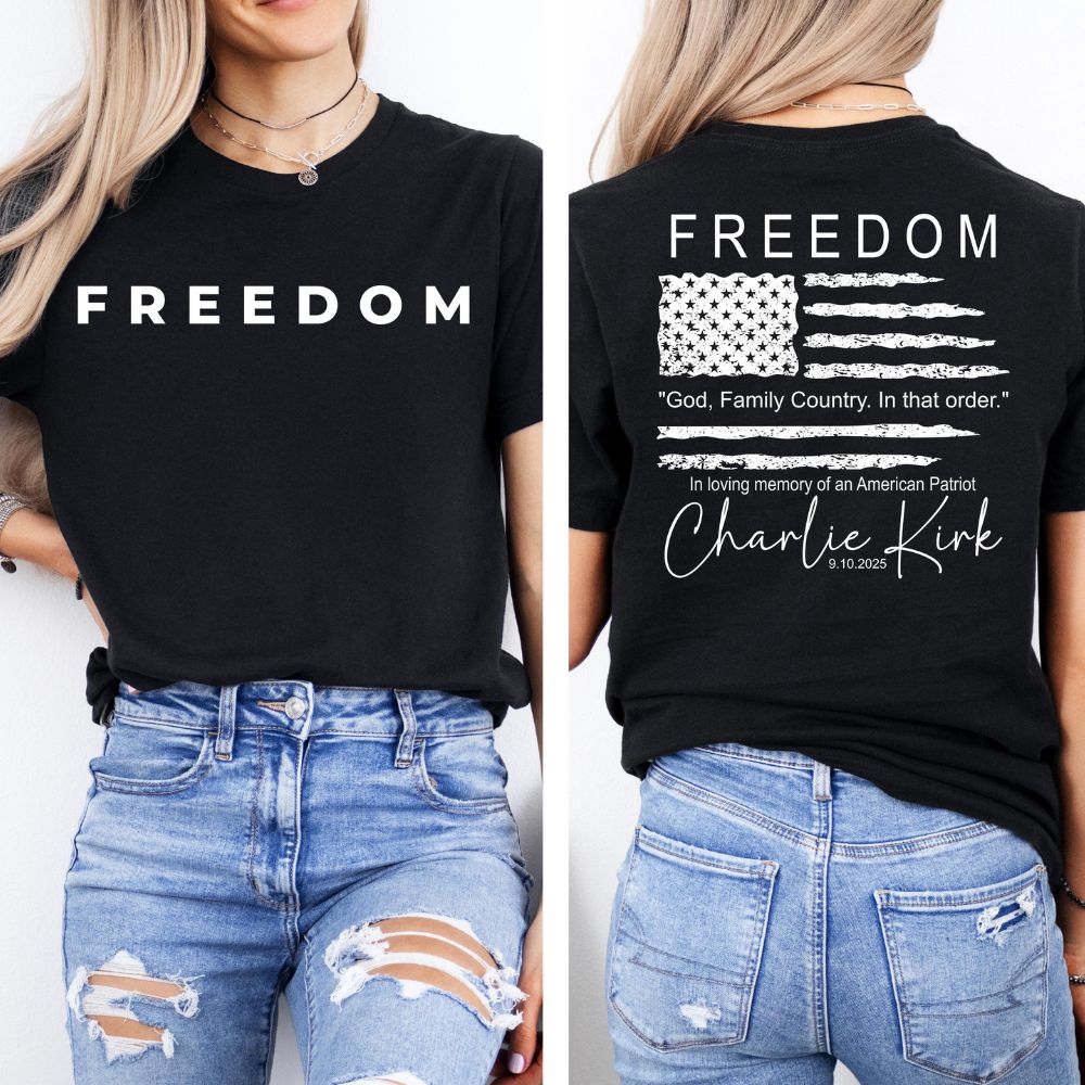 Charlie Kirk Freedom God Family Country Shirt, Charlie Kirk Front & Back Shirt, Charlie Kirk Memorial