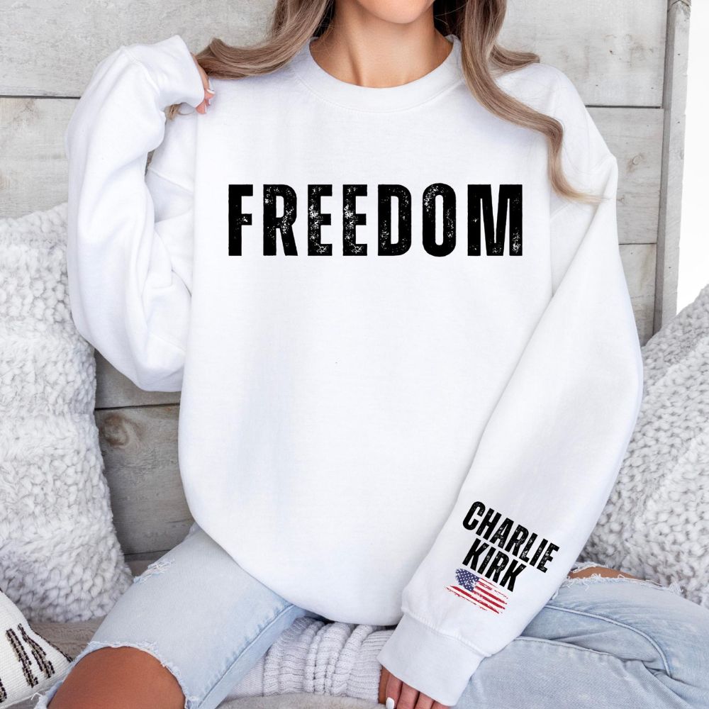 Charlie Kirk Freedom Sweatshirt, Charlie Kirk Right Sleeve Imprint Sweatshirt, Charlie Kirk Memorial