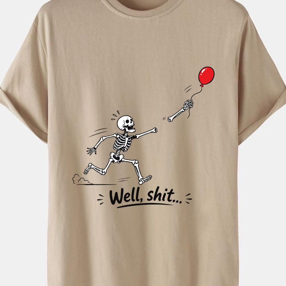 Skeleton Lost Balloon Shirt, Well Shit Funny Skeleton, Dark Humor Halloween Shirt