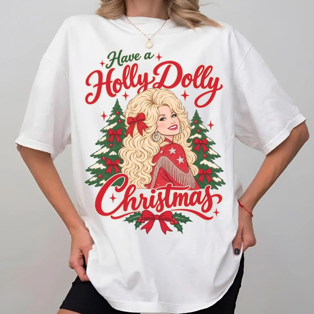 Have A Holly Dolly Christmas Comfort Shirt, Dolly Parton Tshirt, Country Music Tee